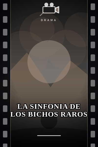 Poster de La Sinfonia de los Bichos Raros